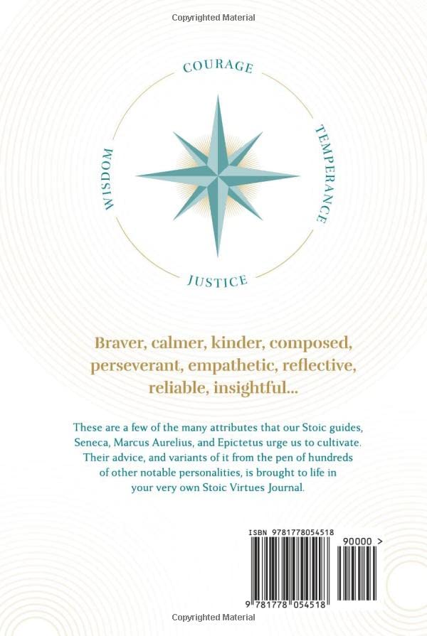 Stoic Virtues Journal - Volume II: Your Guide to Building Character and Becoming the Person You Aspire to Be