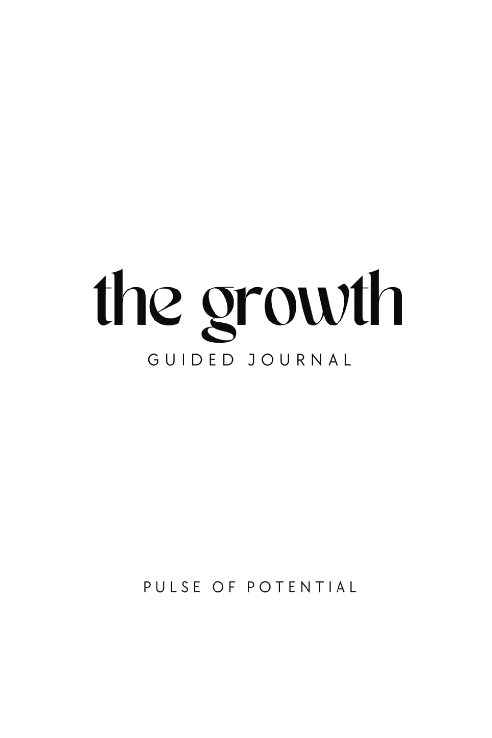 The Growth Guided Journal